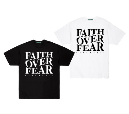 Faith Over Fear T-Shirt