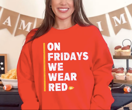 On Fridays We Wear Red Sweatshirt